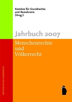 Jahrbuch 2007: Menschenrechte und Voelkerrecht