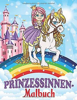 Prinzessinnen-Malbuch: für Kinder von 4-8 Jahren
