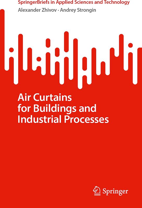 Air Curtains for Buildings and Industrial Processes