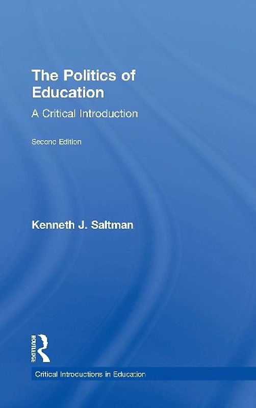 The Politics of Education