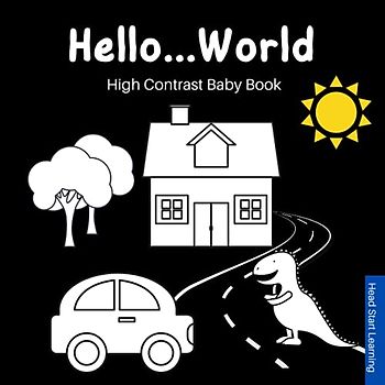 Hello World, High Contrast Baby Book: Black and White Baby Book from Birth | New Baby Gift Idea