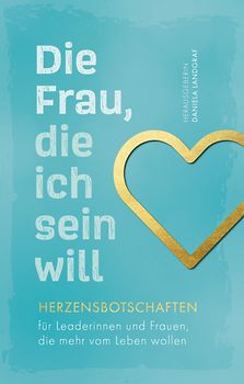 Die Frau, die ich sein will