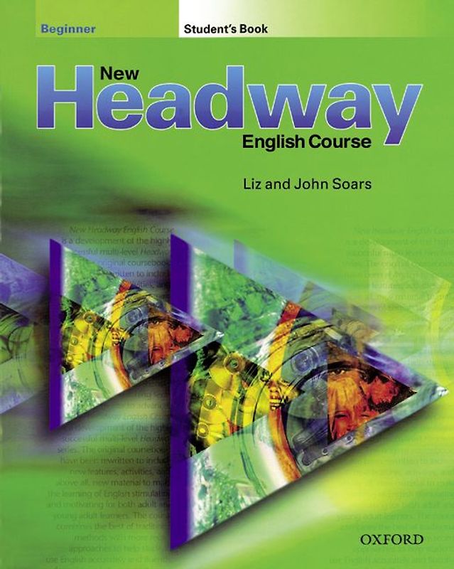 New Headway English Course. First Edition / Beginner - Student's Book