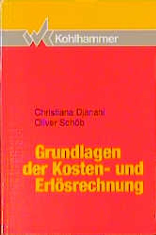 Grundlagen der Kosten- und Erlösrechnung