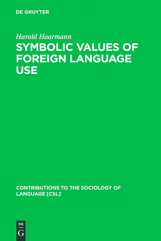 Symbolic Values of Foreign Language Use