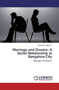 Marriage and Divorce- A Social Relationship in Bangalore City