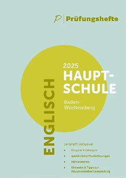 Prüfungsheft - 2025 Englisch Hauptschulabschluss – Baden-Württemberg – Original-Prüfungen und Lösungen