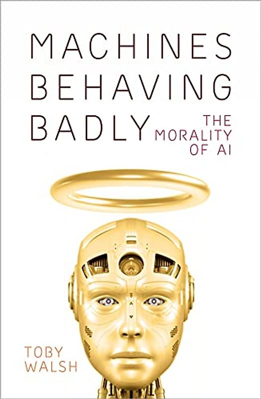 Machines Behaving Badly