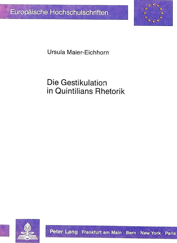 Die Gestikulation in Quintilians Rhetorik