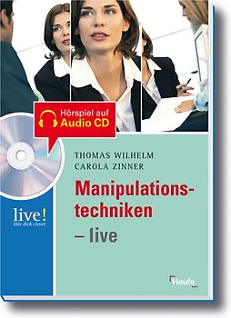 Manipulationstechniken- live