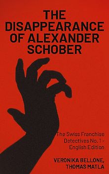 The Disappearance of Alexander Schober