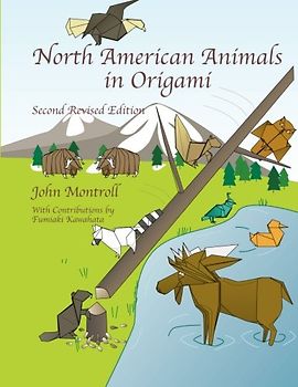 North American Animals in Origami: Second Revised Edition (Animal Origami Series)