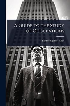 A Guide to the Study of Occupations