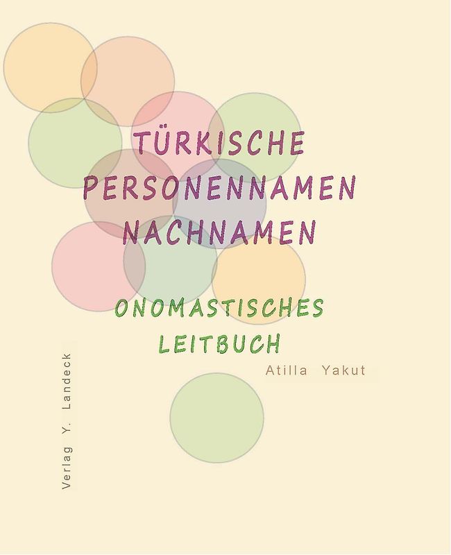 Türkische Personennamen Nachnamen onomastisches Leitbuch