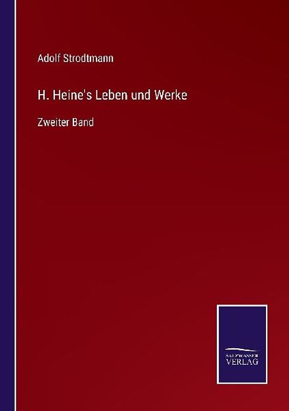 H. Heine's Leben und Werke