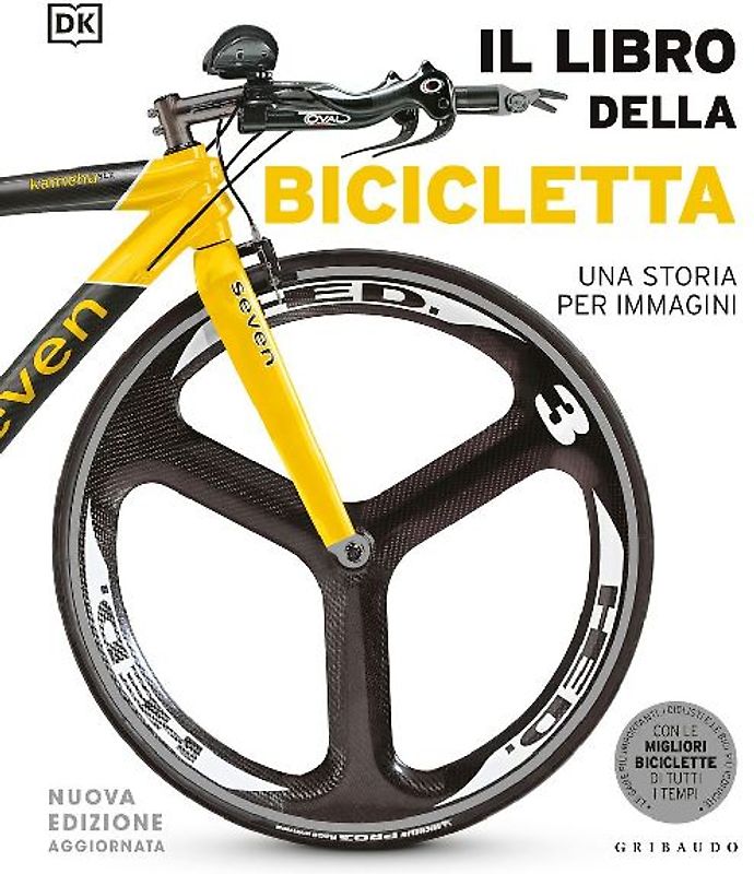 Il libro della bicicletta. Una storia per immagini