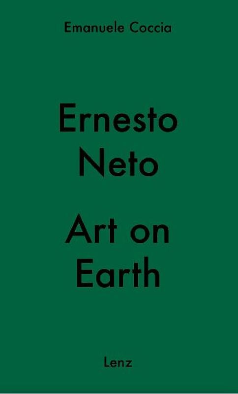 Ernesto Neto. Art on Earth