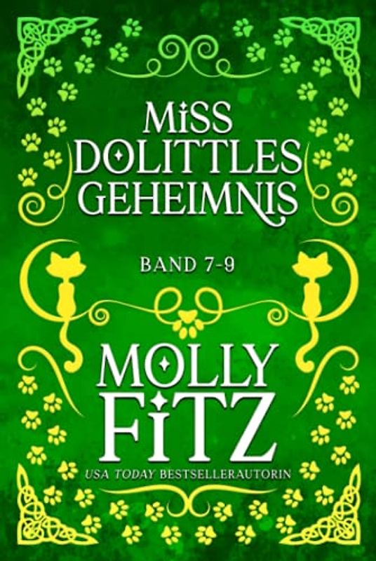 Miss Dolittles Geheimnis: Band 7-9