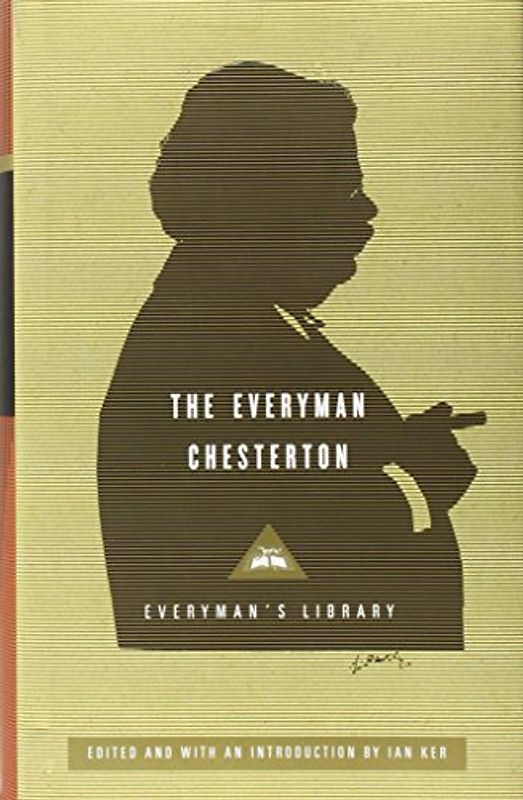 The Everyman Chesterton (Everyman's Library (Cloth)) - G.K. Chesterton