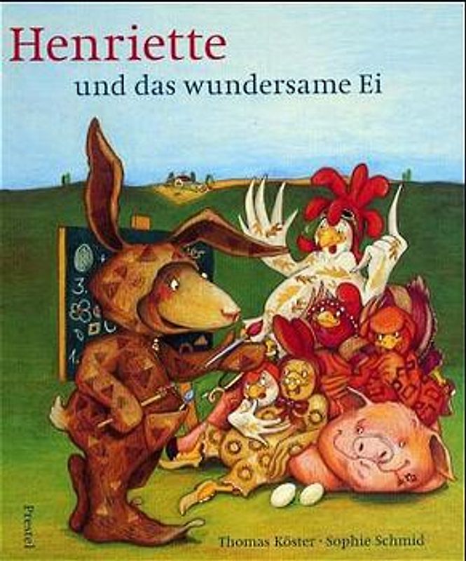 Henriette und das wundersame Ei