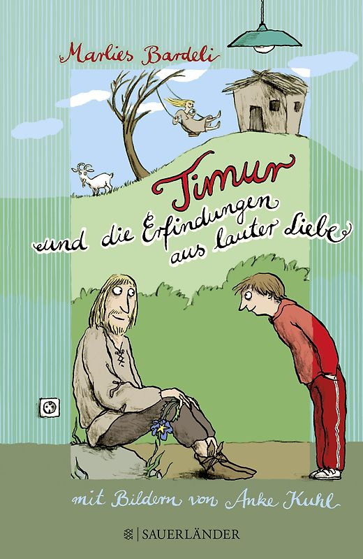 Timur und die Erfindungen aus lauter Liebe