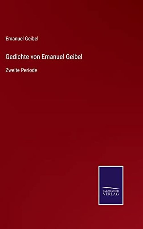 Gedichte von Emanuel Geibel: Zweite Periode