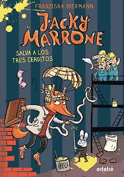 Jacky Marrone salva a los tres cerditos