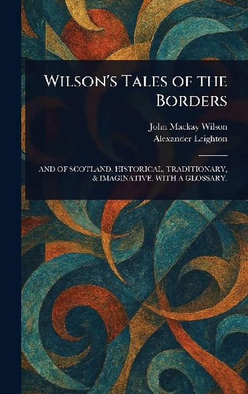 Wilson's Tales of the Borders