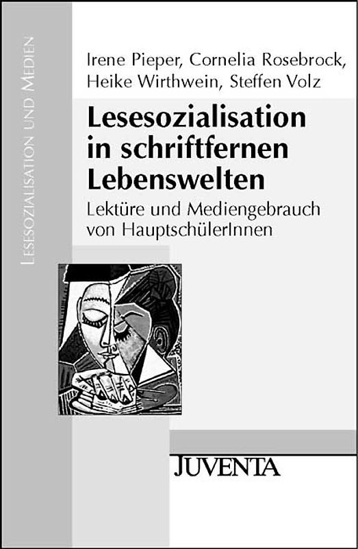 Lesesozialisation in schriftfernen Lebenswelten. Lektüre und Mediengebrauch von HauptschülerInnen