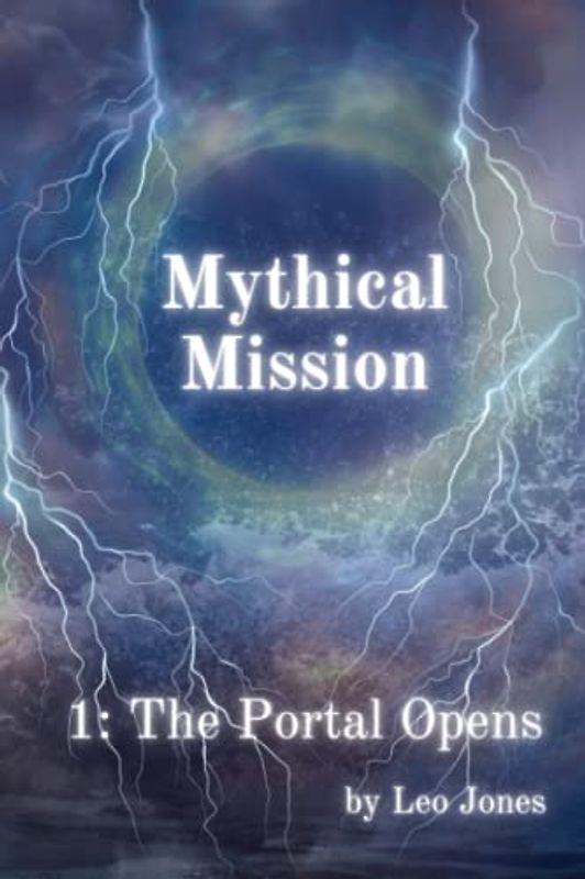 Mythical Mission: Kids Mythical Adventure Book Novel