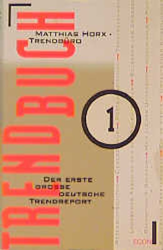 Trendbuch Deutschland. Der erste grosse deutsche Trendreport