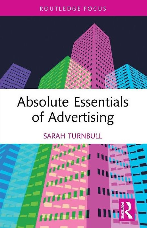 Absolute Essentials of Advertising