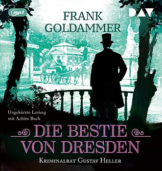 Die Bestie von Dresden. Kriminalrat Gustav Heller 3