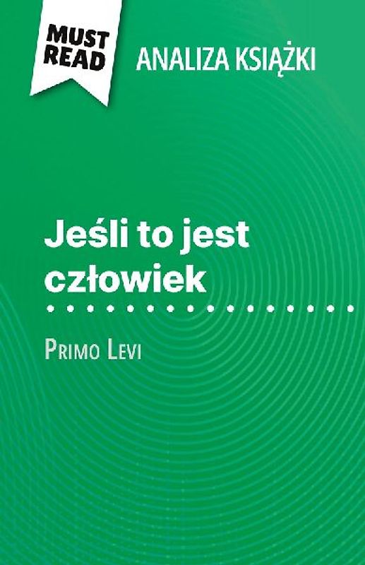 Je¿li to jest cz¿owiek ksi¿¿ka Primo Levi (Analiza ksi¿¿ki)