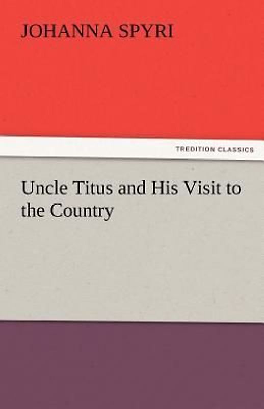 Uncle Titus and His Visit to the Country