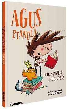 Agus Pianola Y El Monstruo de Los Libros / Agus Pianola and the Monster of Books