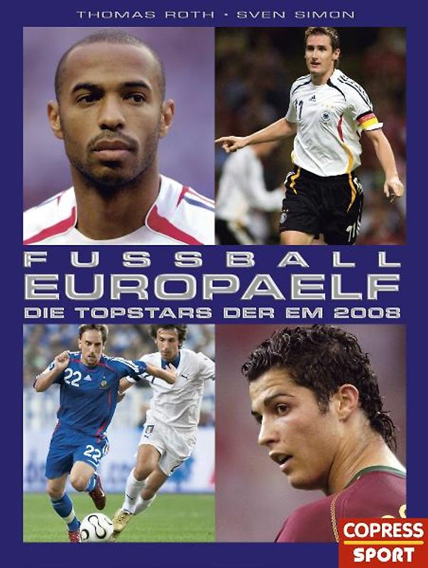 Fußball Europaelf. Die Top-Stars der EM 2008