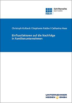 Einflussfaktoren auf die Nachfolge in Familienunternehmen