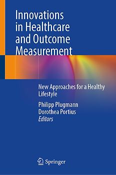 Innovations in Healthcare and Outcome Measurement