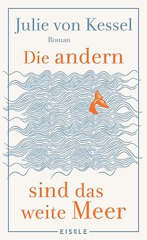 Die andern sind das weite Meer