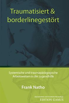 Traumatisiert & borderlinegestört