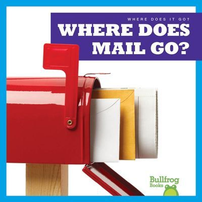 Where Does Mail Go?