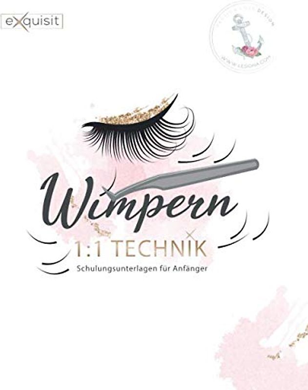 Wimpern 1:1 Technik - Schulungsunterlagen für Anfänger 💖 📔 ✨: Ausführliches Schulungsmaterial für die Wimpernverlängerung auf 74 Seiten.