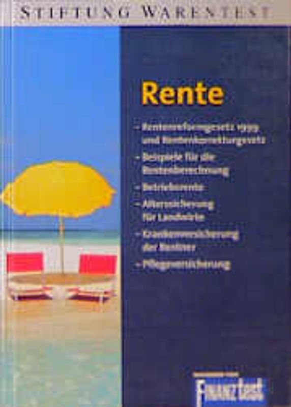 Rente. Rentenreformgesetz 1999 und Rentenkorrekturgesetz, Beispiele für...