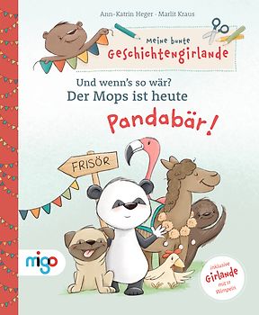 Meine bunte Geschichtengirlande. Und wenn’s so wär?