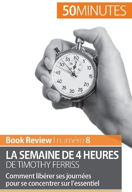 La semaine de 4 heures de Timothy Ferriss