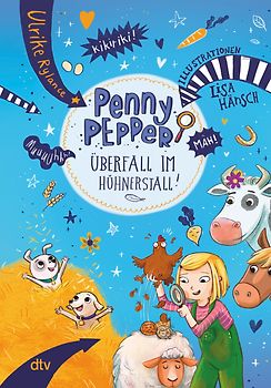 Penny Pepper – Überfall im Hühnerstall