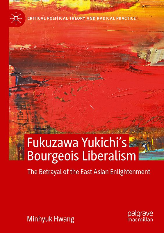 Fukuzawa Yukichi’s Bourgeois Liberalism