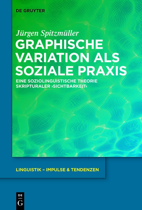 Graphische Variation als soziale Praxis
