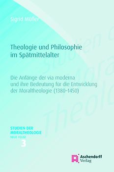 Theologie und Philosophie im Spätmittelalter